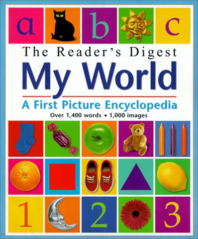 cover image My World: A First Encyclopedia