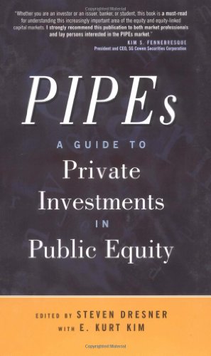 cover image Pipes: A Guide to Private Investments in Public Equity