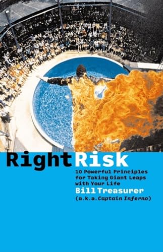 cover image Right Risk: 10 Powerful Principles for Taking Giant Leaps with Your Life