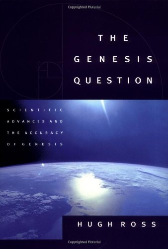 cover image The Genesis Question: Scientific Advances and the Accuracy of Genesis