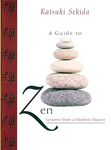 cover image A GUIDE TO ZEN: Lessons from a Modern Master