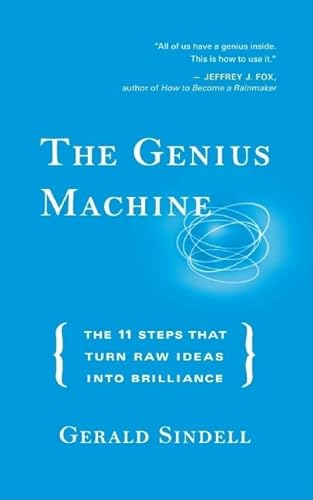 cover image The Genius Machine: The 11 Steps That Turn Raw Ideas Into Brilliance