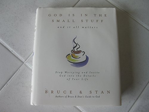 cover image God is in the Small Stuff: And It All Matters