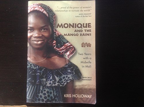 cover image Monique and the Mango Rains: Two Years with a Midwife in Mali