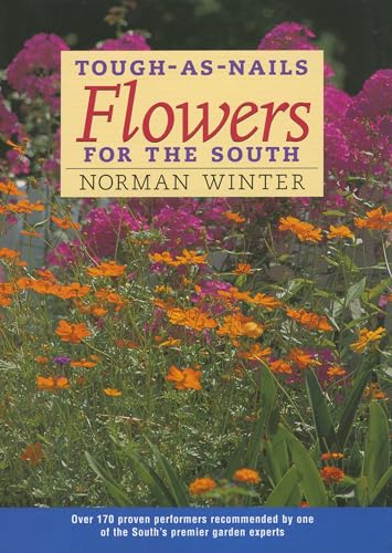 cover image TOUGH-AS-NAILS FLOWERS FOR THE SOUTH