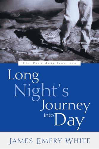 cover image LONG NIGHT'S JOURNEY INTO DAY: The Path Away from Sin