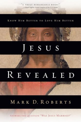 cover image JESUS REVEALED: Know Him Better to Love Him
