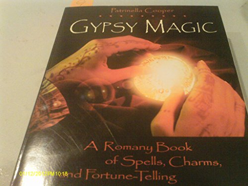 cover image GYPSY MAGIC: A Romany Book of Spells, Charms, and Fortune-Telling