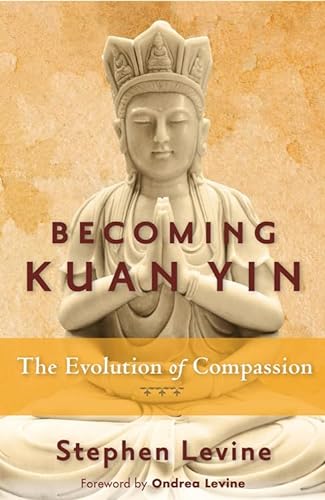 cover image Becoming Kuan Yin:  The Evolution of Compassion