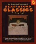 cover image An  Illustrated Treasury of Read-Aloud Classics for Young People: Ten-Minute Selections from the World's Best-Loved Books for Parent and Child to Shar