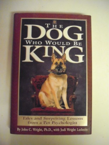 cover image The Dog Who Would Be King