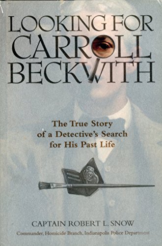 cover image Looking for Carroll Beckwith: The True Stories of a Detective's Search for His Past