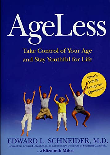 cover image Ageless: Take Control of Your Age and Stay Youthful for Life