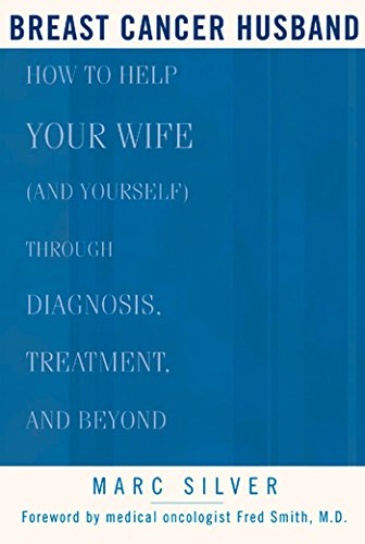 cover image BREAST CANCER HUSBAND: How to Help Your Wife (and Yourself) Through Diagnosis, Treatment, and Beyond