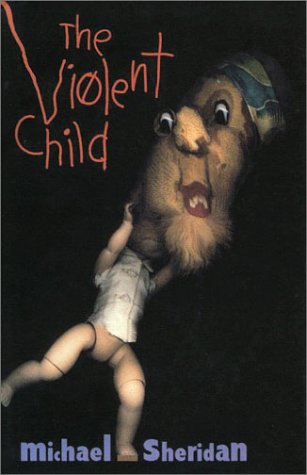cover image THE VIOLENT CHILD