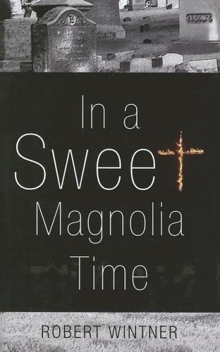 cover image In a Sweet Magnolia Time