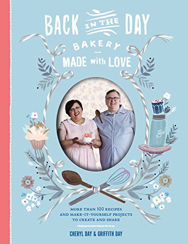 cover image Back in the Day Bakery: Made with Love