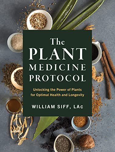 cover image The Plant Medicine Protocol: Unlocking the Power of Plants for Optimal Health and Longevity