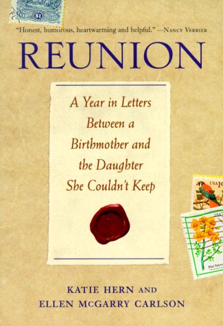 cover image Reunion: A Year in Letters Between a Birthmother and the Daughter She Couldn't Keep