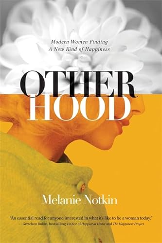 cover image Otherhood: Modern Women Finding a New Kind of Happiness