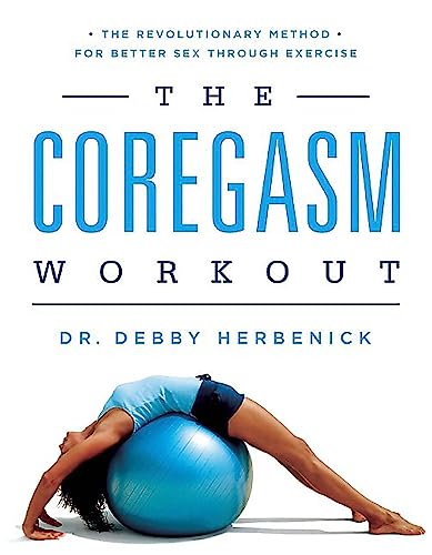 cover image The Coregasm Workout: The Revolutionary Method for Better Sex Through Exercise