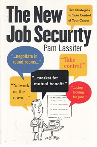cover image THE NEW JOB SECURITY: Five Strategies to Take Control of Your Career