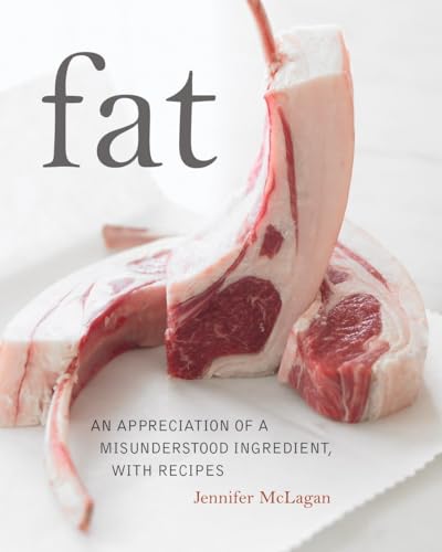 cover image Fat: An Appreciation of a Misunderstood Ingredient, with Recipes