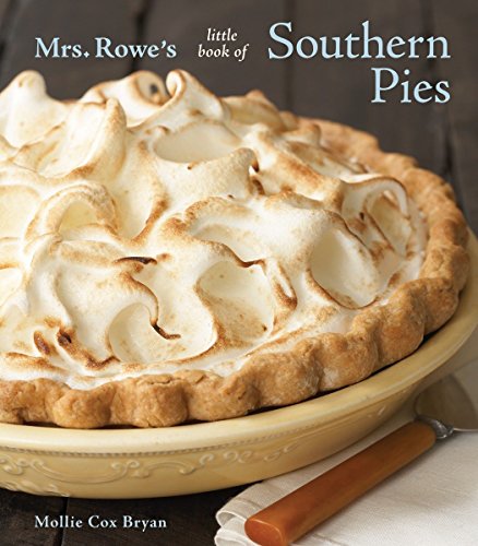 cover image Mrs. Rowe's Little Book of Southern Pies