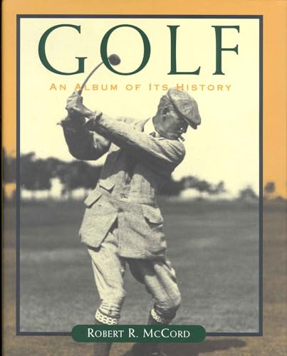 cover image Golf: An Album of Its History