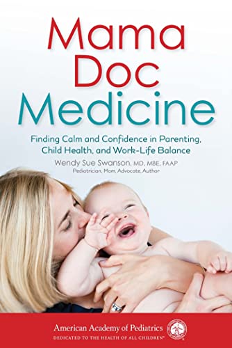 cover image Mama Doc Medicine: Finding Calm and Confidence in Parenting, Child Health, and Work-Life Balance
