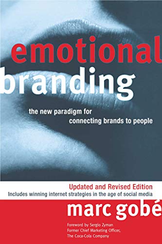 cover image Emotional Branding: The New Paradigm for Connecting Brands to People