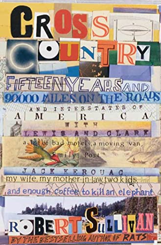 cover image Cross Country: Fifteen Years and Ninety Thousand Miles on the Roads and Interstates of America with Lewis and Clark