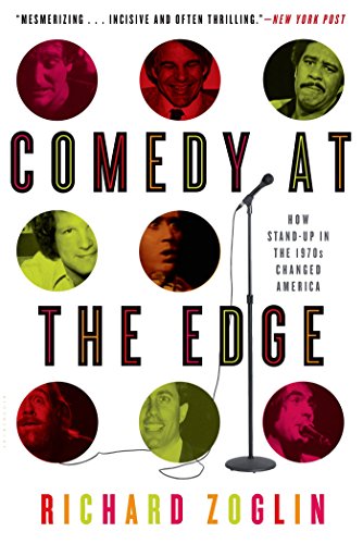 cover image Comedy at the Edge: How Stand-up in the 1970s Changed America
