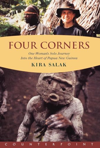 cover image FOUR CORNERS: Into the Heart of New Guinea—One Woman's Solo Journey