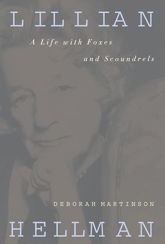 cover image Lillian Hellman: A Life with Foxes and Scoundrels
