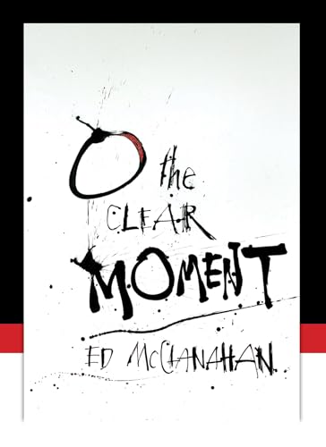cover image O the Clear Moment