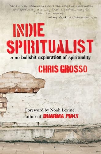 cover image Indie Spiritualist: A No Bullshit Exploration of Spirituality