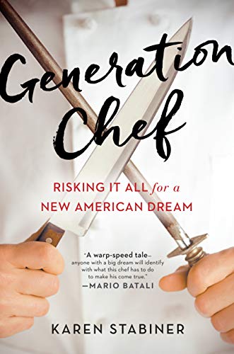 cover image Generation Chef: Risking It All for a New American Dream