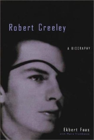 cover image ROBERT CREELEY: A Biography