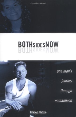 cover image Both Sides Now: One Man's Journey Through Womanhood