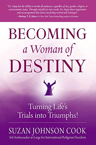 cover image Becoming a Woman of Destiny: Turning Life's Trials into Triumphs!