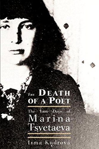 cover image THE DEATH OF A POET: The Last Days of Marina Tsvetaeva