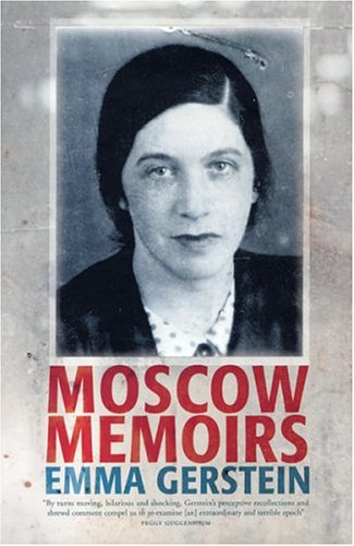 cover image Moscow Memoirs: Memories of Anna Akhmatova, Osip Mandelstam, and Literary Russia Under Stalin