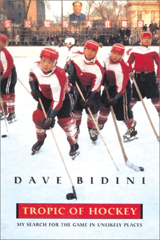 cover image TROPIC OF HOCKEY: My Search for the Game in Unlikely Places