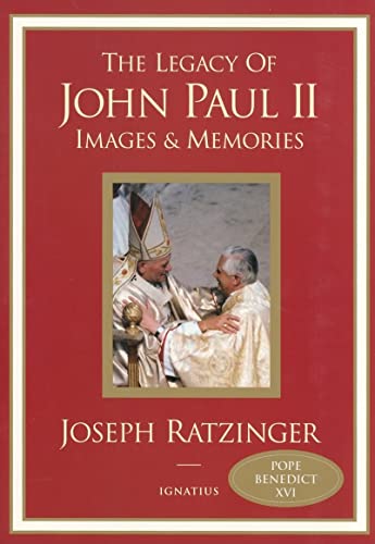 cover image The Legacy of John Paul II: Images & Memories
