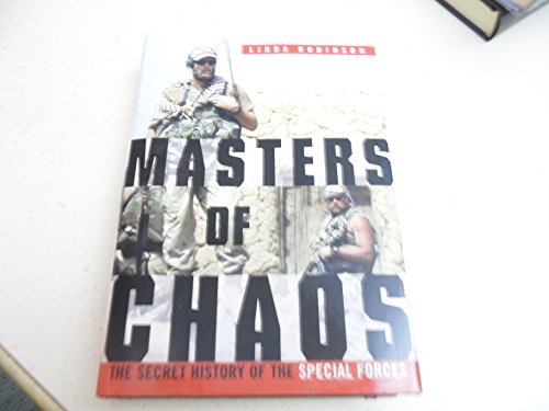 cover image MASTERS OF CHAOS: The Secret History of the Special Forces