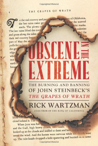 cover image Obscene in the Extreme: The Burning and Banning of John Steinbeck’s The Grapes of Wrath