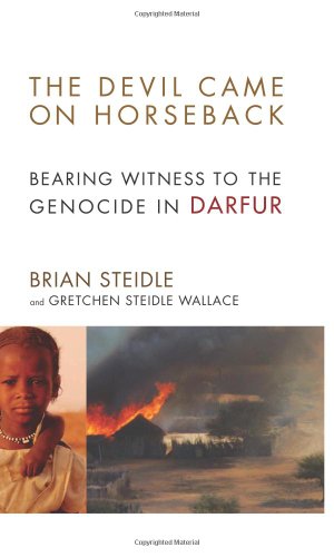 cover image The Devil Came on Horseback: Bearing Witness to the Genocide in Darfur