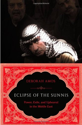 cover image Eclipse of the Sunnis: Power, Exile and Upheaval in the Middle East 