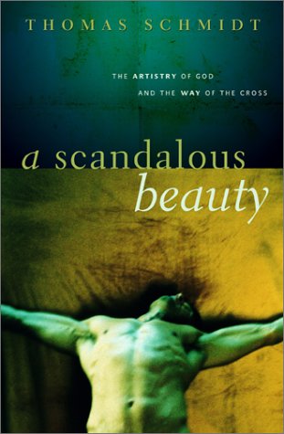 cover image SCANDALOUS BEAUTY: The Artistry of God and the Way of the Cross